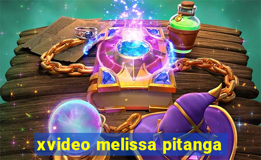 xvideo melissa pitanga